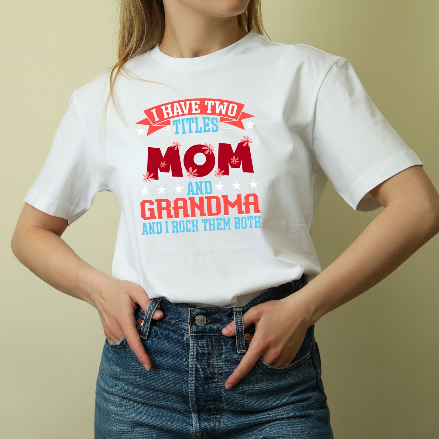 I have two titles Mom and Grandma shirt, gift shirt for moms day