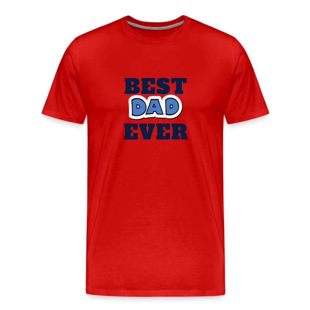 Best Dad Ever Men's Premium T-Shirt - red