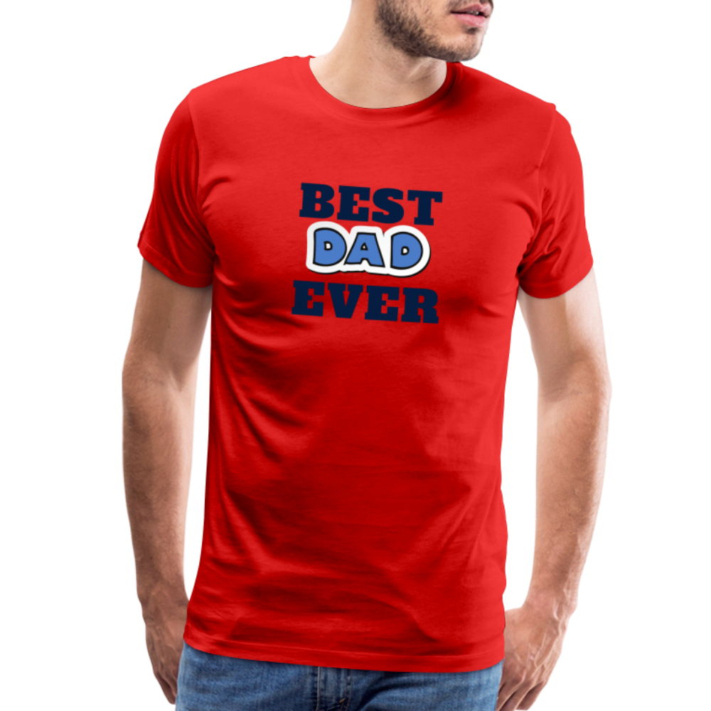 Best Dad Ever Men's Premium T-Shirt - red