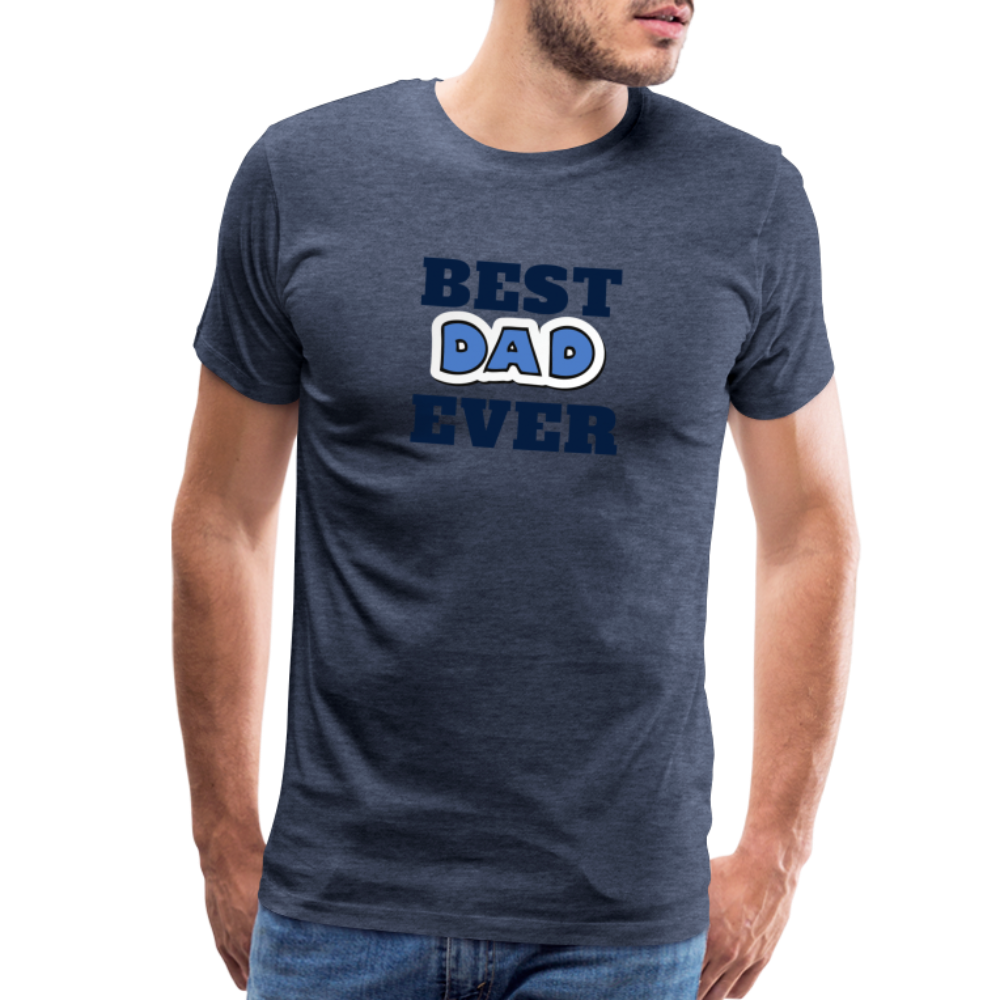 Best Dad Ever Men's Premium T-Shirt - heather blue
