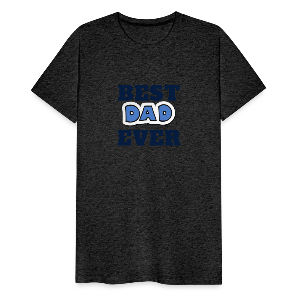 Best Dad Ever Men's Premium T-Shirt - charcoal grey