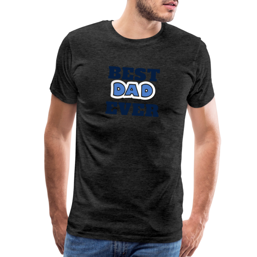 Best Dad Ever Men's Premium T-Shirt - charcoal grey