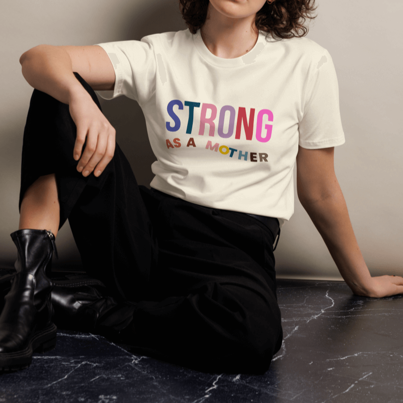 gift shirt for mom, strong as a mother