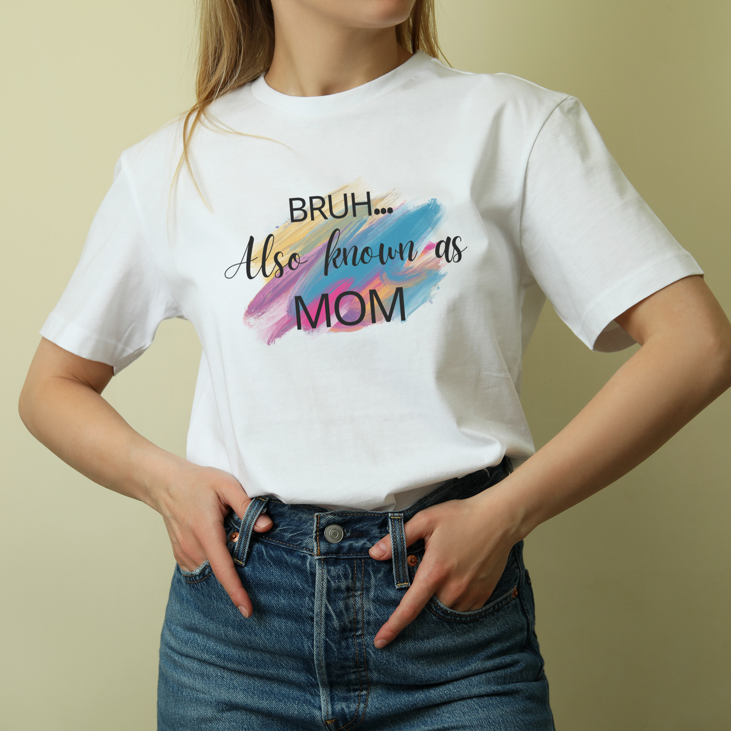 My first mothers day mom shirt bruh also known as mom