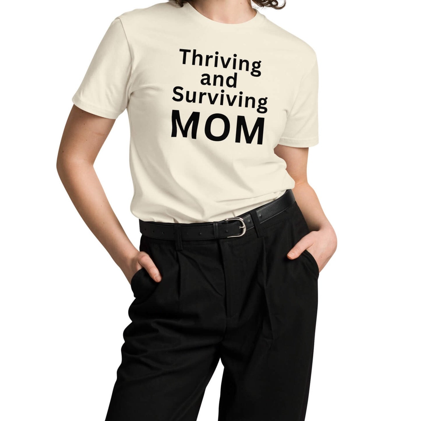 Thriving and Surviving Mom premium t-shirt