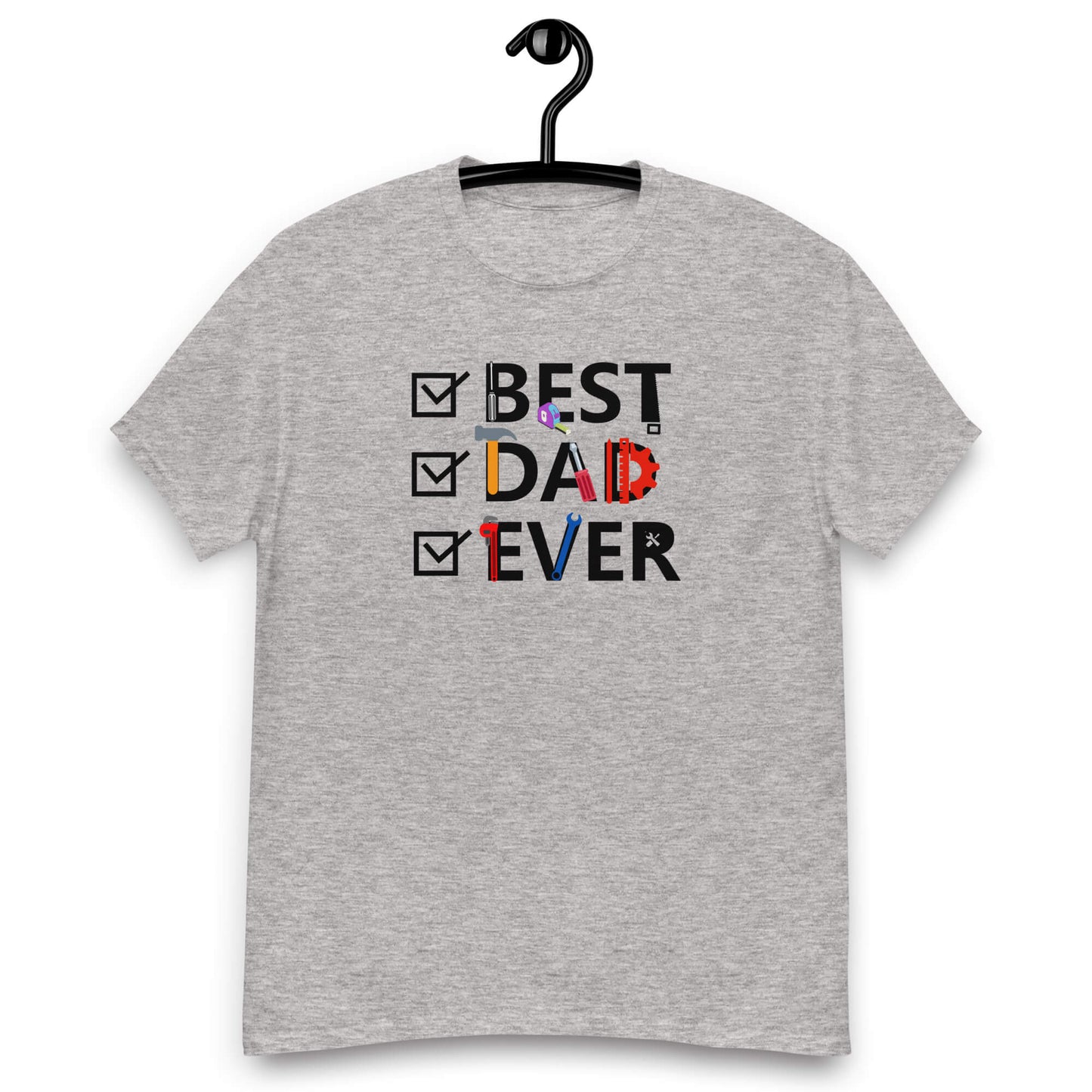 Best Dad Ever Classic Tee