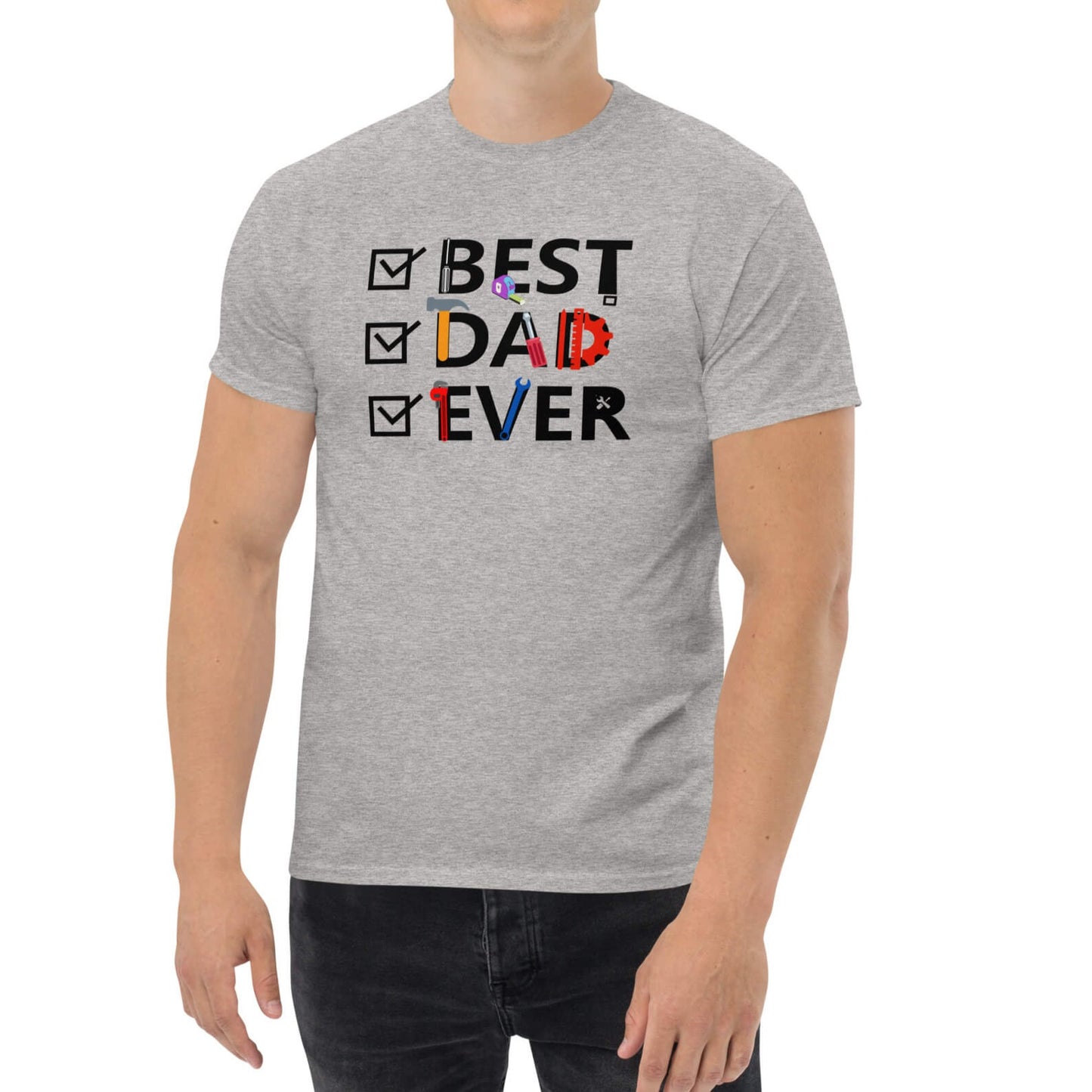 Best Dad Ever Classic Tee