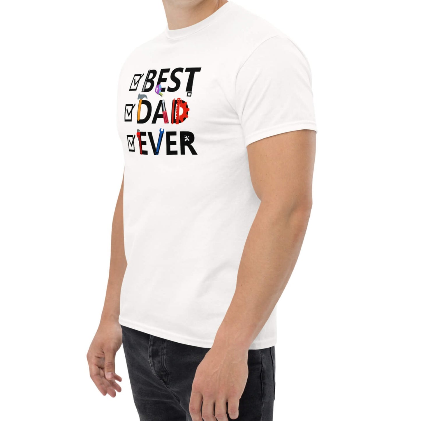 Best Dad Ever Classic Tee