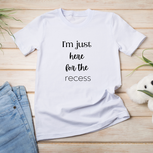 I'm just here for the recess personalized funny first day of school T-Shirt | Back to school outfit |Unisex Size T-shirt