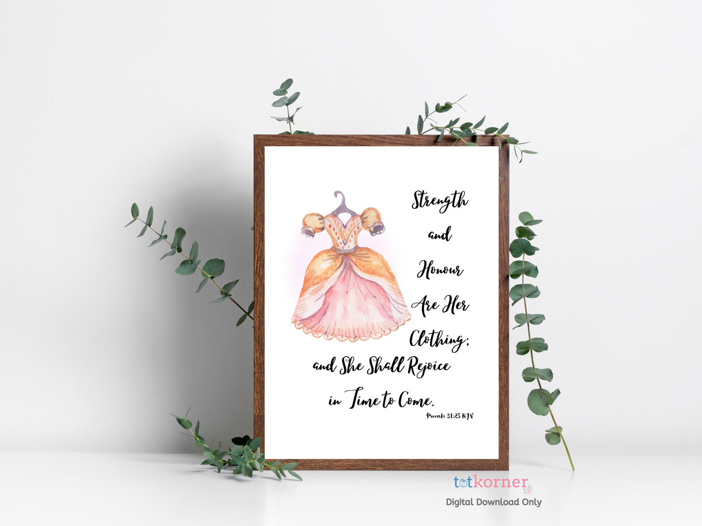 proverbs 31 25 wall art | Proverbs 31:25 She is clothed in strength and dignity she laughs without fear of the future Bible Verse Wall Art print Scripture printable