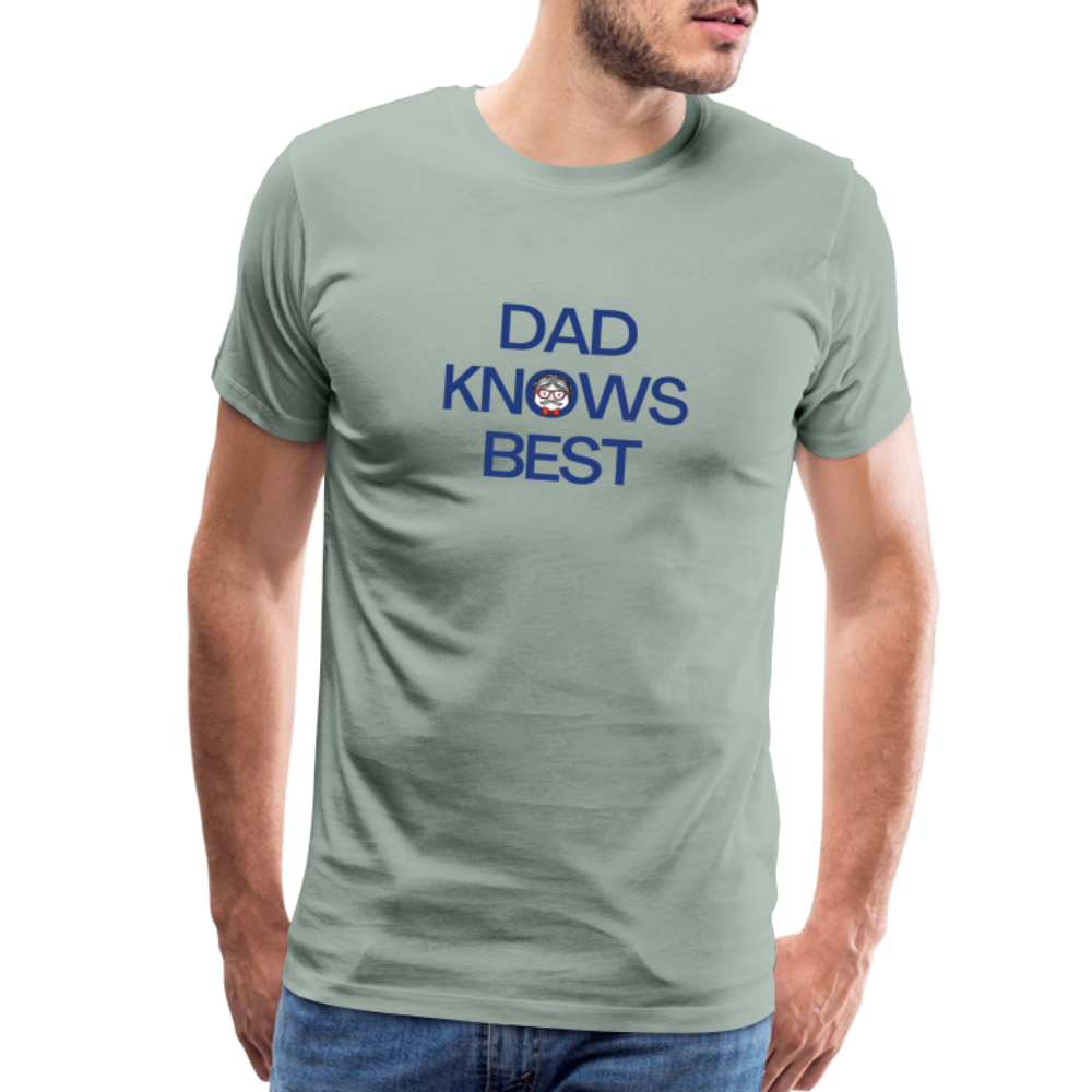 Dad Knows Best Father's Day Gift T-Shirt - steel green