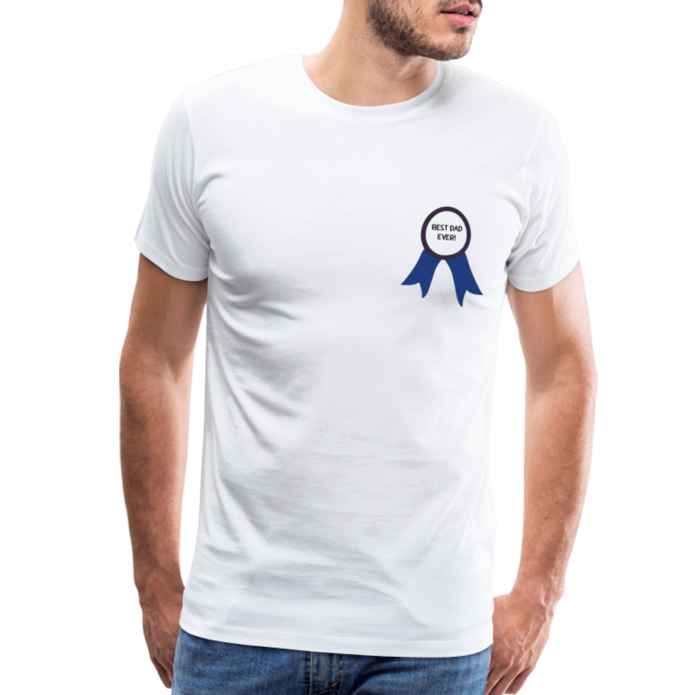 Best Dad Ever! Men's Premium Father's Day Gift T-Shirt - white