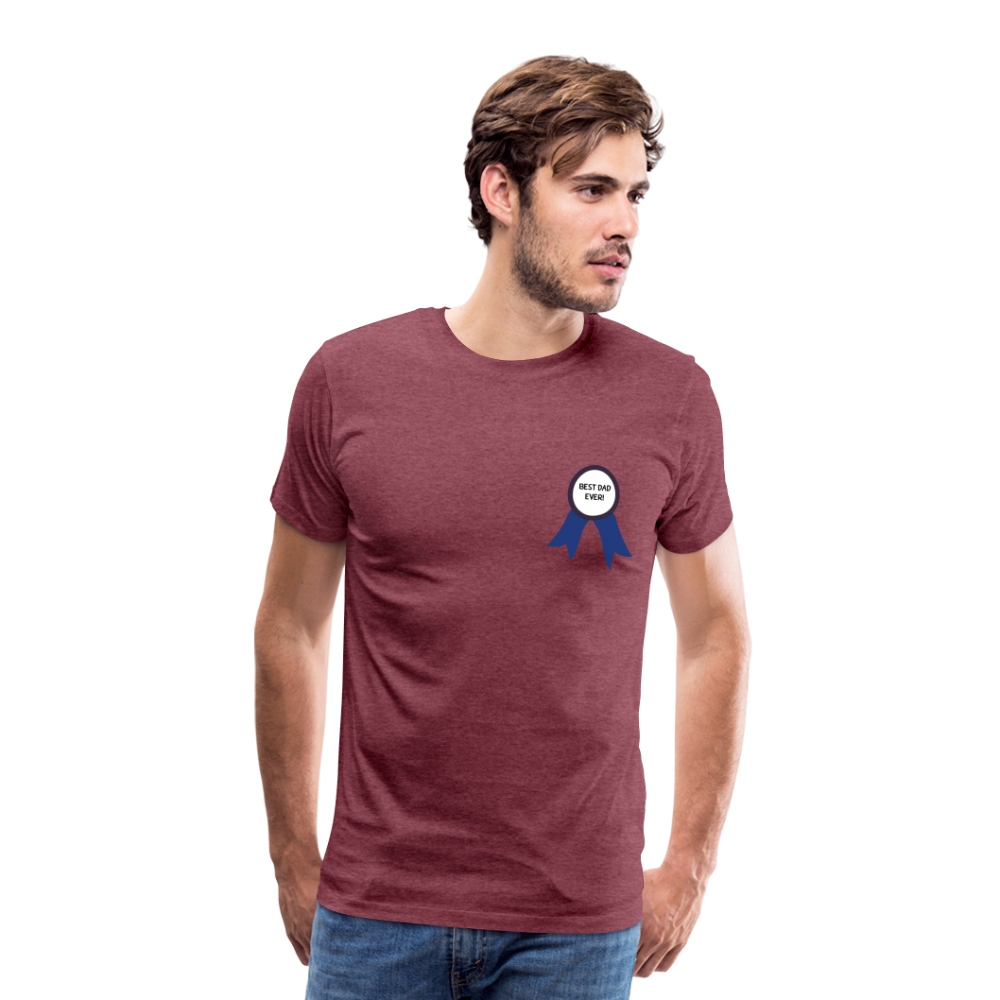 Best Dad Ever! Men's Premium Father's Day Gift T-Shirt - heather burgundy