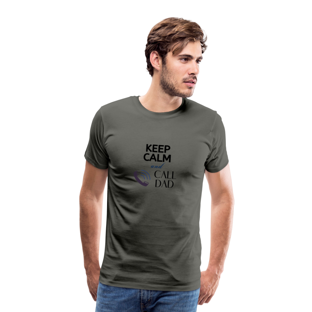 Keep Calm and Call Dad Men's Premium Gift T-Shirt - asphalt gray