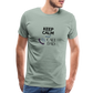 Keep Calm and Call Dad Men's Premium Gift T-Shirt - steel green