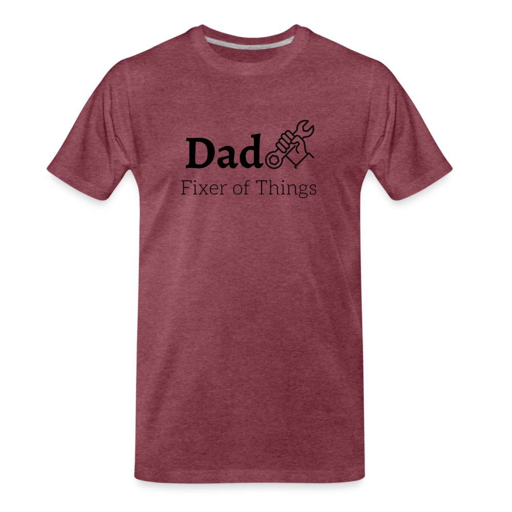 Dad Fixer of Things Men's Gift T- Shirt - heather burgundy