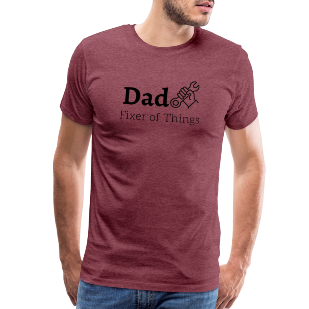 Dad Fixer of Things Men's Gift T- Shirt - heather burgundy