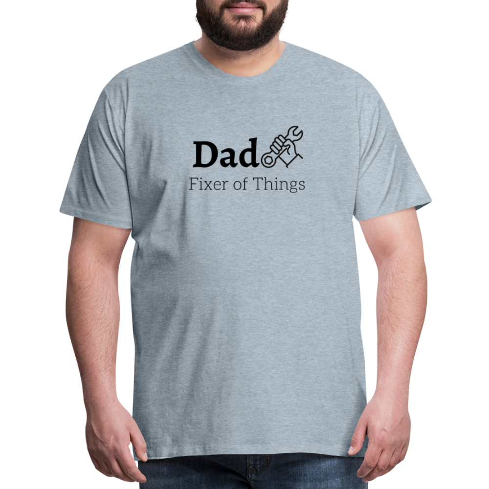 Dad Fixer of Things Men's Gift T- Shirt - heather ice blue