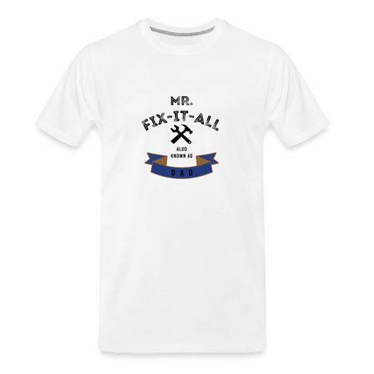 Mr. Fix It All Men's Premium Gift T-Shirt - white