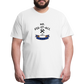 Mr. Fix It All Men's Premium Gift T-Shirt - white