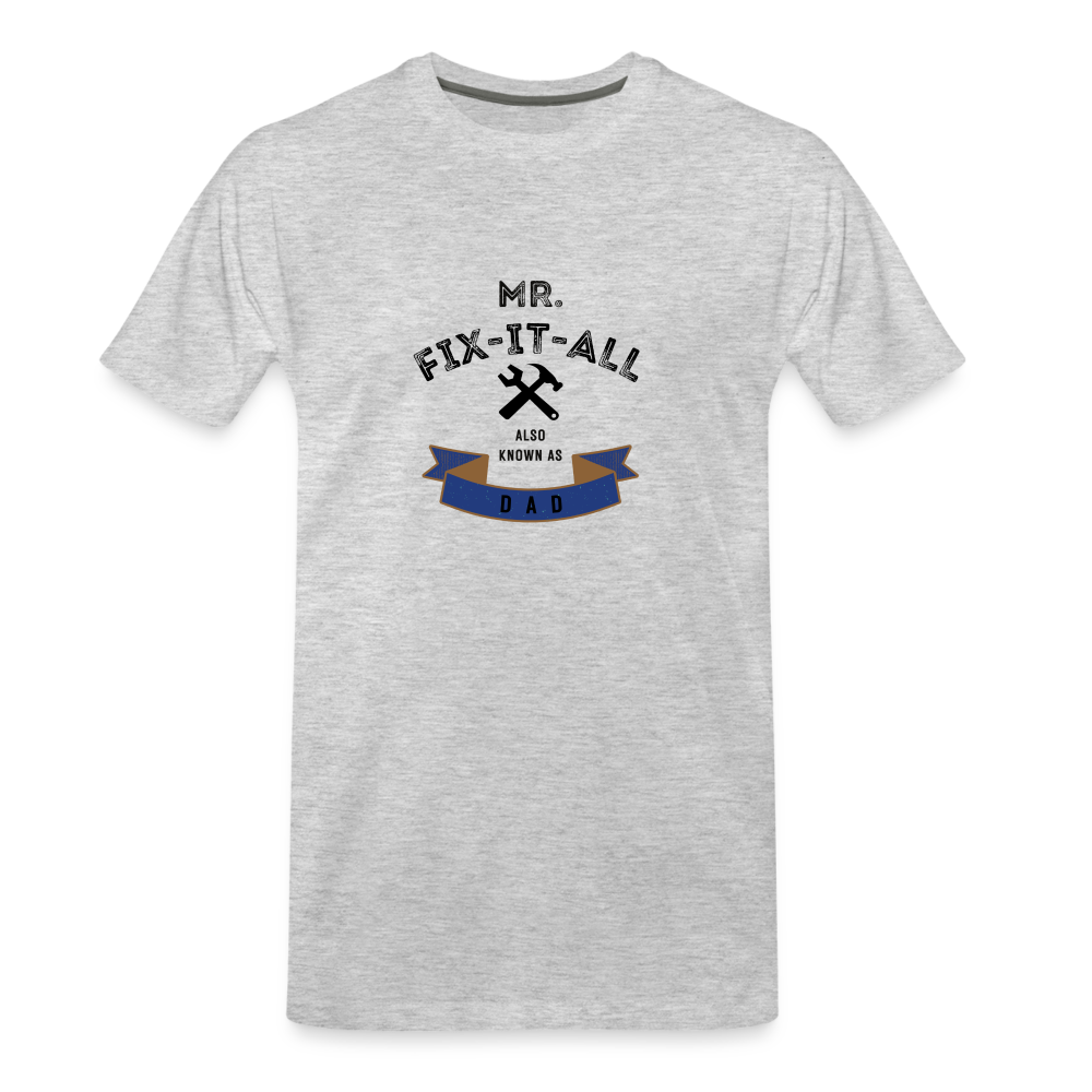 Mr. Fix It All Men's Premium Gift T-Shirt - heather gray