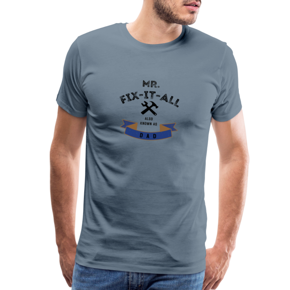 Mr. Fix It All Men's Premium Gift T-Shirt - steel blue