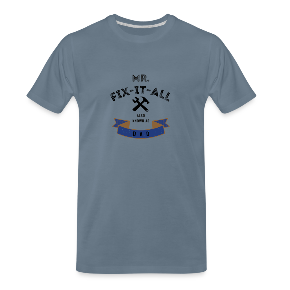 Mr. Fix It All Men's Premium Gift T-Shirt - steel blue