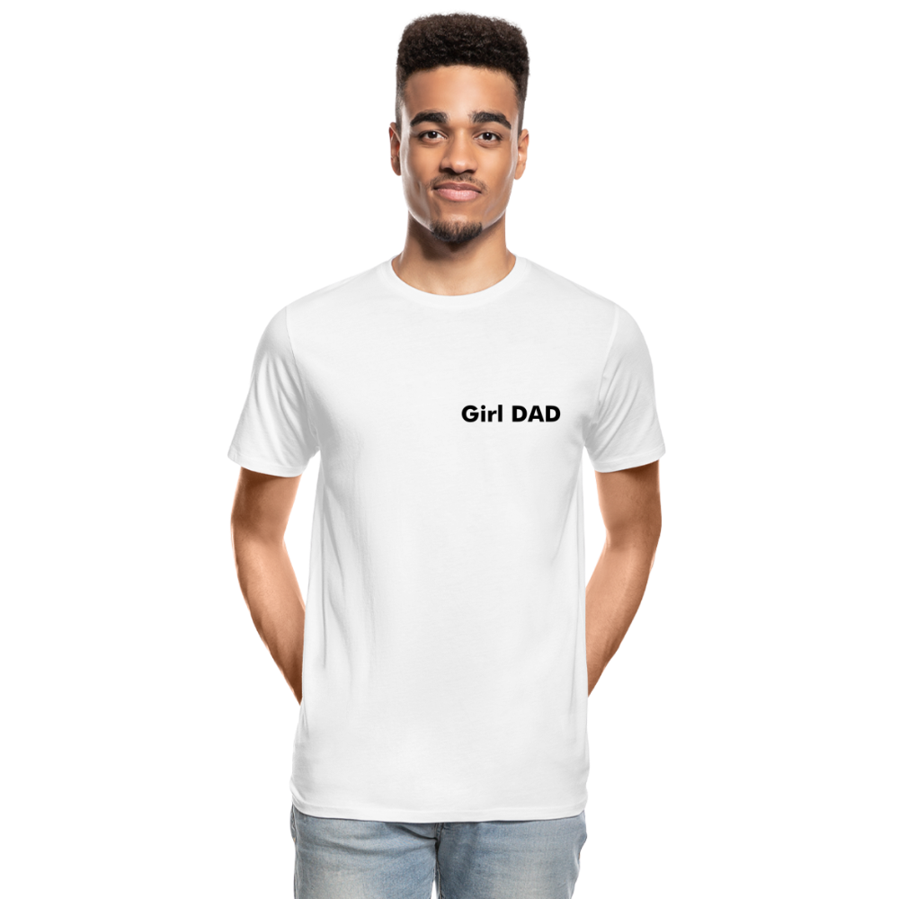 Girl Dad Men’s Premium Organic Gift T-Shirt - white