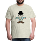 Amazing Dad Mustache Men's Premium  T-Shirt - heather oatmeal