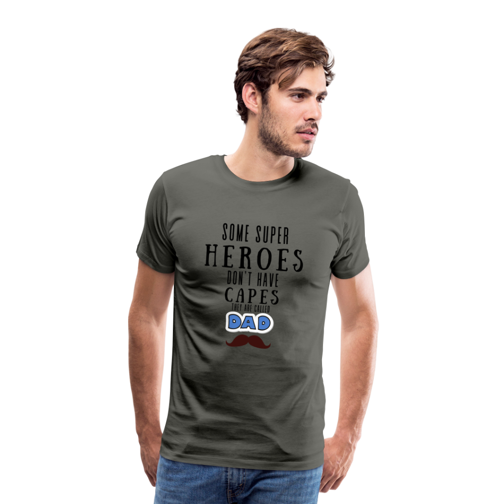 Some Super Heroes Don't Have Capes They Are Called Dad Men's Premium Gift T-Shirt - asphalt gray