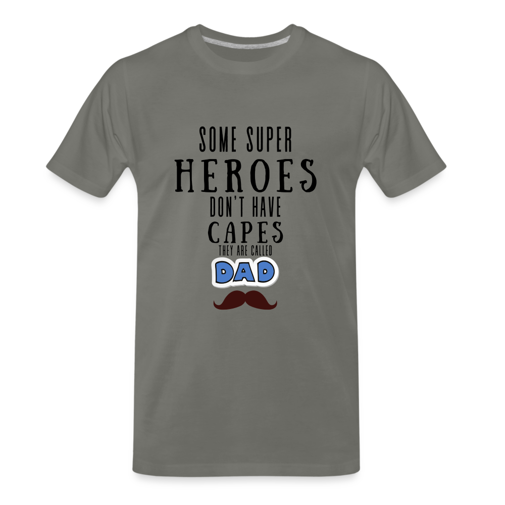 Some Super Heroes Don't Have Capes They Are Called Dad Men's Premium Gift T-Shirt - asphalt gray