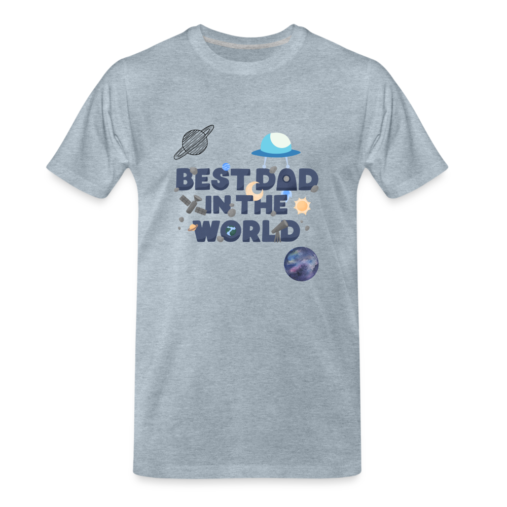 Best Dad of the world premium gift shirt | Birthday T-shirt | First Time Dad | For Father's Day | Birthday Gift - heather ice blue